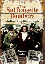 The Suffragette Bombers