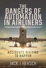 The Dangers of Automation in Airliners