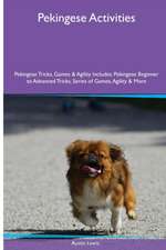 Pekingese Activities Pekingese Tricks, Games & Agility. Includes