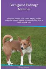 Portuguese Podengo Activities Portuguese Podengo Tricks, Games & Agility. Includes