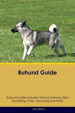 Buhund Guide Buhund Guide Includes