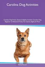 Carolina Dog Activities Carolina Dog Tricks, Games & Agility Includes