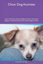 Chion Dog Activities Chion Dog Tricks, Games & Agility Includes