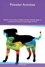 Pitweiler Activities Pitweiler Tricks, Games & Agility Includes