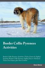 Border Collie Pyrenees Activities Border Collie Pyrenees Activities (Tricks, Games & Agility) Includes