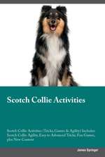 Scotch Collie Activities Scotch Collie Activities (Tricks, Games & Agility) Includes