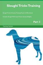 Sloughi Tricks Training Sloughi Tricks & Games Training Tracker & Workbook. Includes