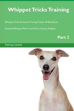 Whippet Tricks Training Whippet Tricks & Games Training Tracker & Workbook. Includes