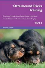 Otterhound Tricks Training Otterhound Tricks & Games Training Tracker & Workbook. Includes