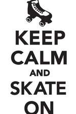 Keep Calm Skate On Workbook of Affirmations Keep Calm Skate On Workbook of Affirmations