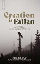 Creation is Fallen