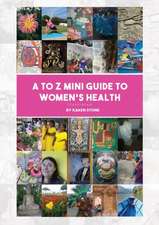 A to Z mini-guide to women's health