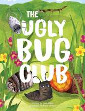 The Ugly Bug Club