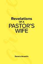 Revelations of a Pastor's Wife