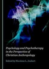 Psychology and Psychotherapy in the Perspective of Christian Anthropology