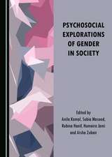 Psychosocial Explorations of Gender in Society