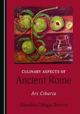 Culinary Aspects of Ancient Rome