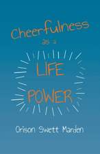 Cheerfulness as a Life Power