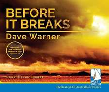Warner, D: Before it Breaks