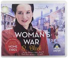 Block, S: A Woman's War