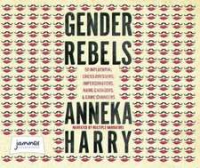 Harry, A: Gender Rebels