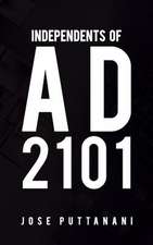 Independents of AD 2101