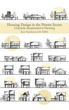 Housing Design in the Private Sector