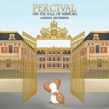 Percival and the Hall of Mirrors