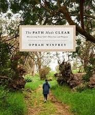 Winfrey, O: Path Made Clear