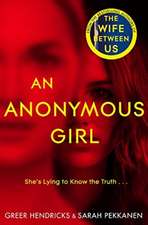 Hendricks, G: An Anonymous Girl