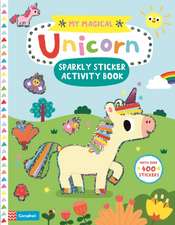 My Magical Unicorn Sparkly Sticker Activity Book