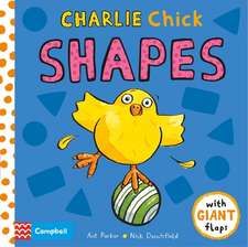 CHARLIE CHICK SHAPES