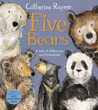 Rayner, C: Five Bears