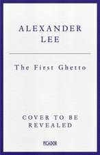The First Ghetto