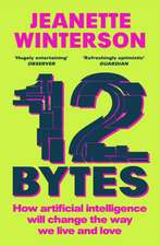 Winterson, J: 12 Bytes