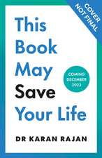 Rajan, K: This Book May Save Your Life