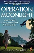 Morrish, L: Operation Moonlight