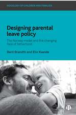 Designing Parental Leave Policy: Parental Leave Policy in Norway