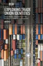 Exploring Trade Union Identities