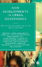 New Developments in Urban Governance – Rethinking Collaboration in the Age of Austerity