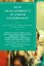 New Developments in Urban Governance – Rethinking Collaboration in the Age of Austerity