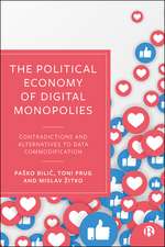 The Political Economy of Digital Monopolies – Contradictions and Alternatives to Data Commodification