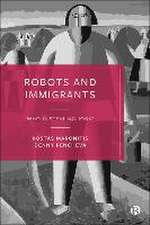 Robots and Immigrants – Who Is Stealing Jobs?