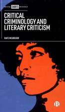 Critical Criminology and Literary Criticism