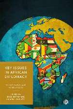 Key Issues in African Diplomacy – Developments and Achievements