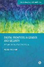 Digital Frontiers in Gender and Security – Bringin g Critical Perspectives Online