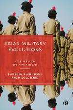 Asian Military Evolutions – CivilMilitary Relations in Asia