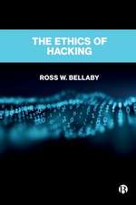 The Ethics of Hacking