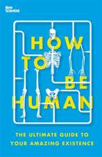 How to Be Human