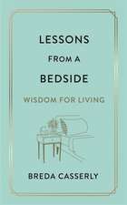 Casserly, B: Lessons from a Bedside